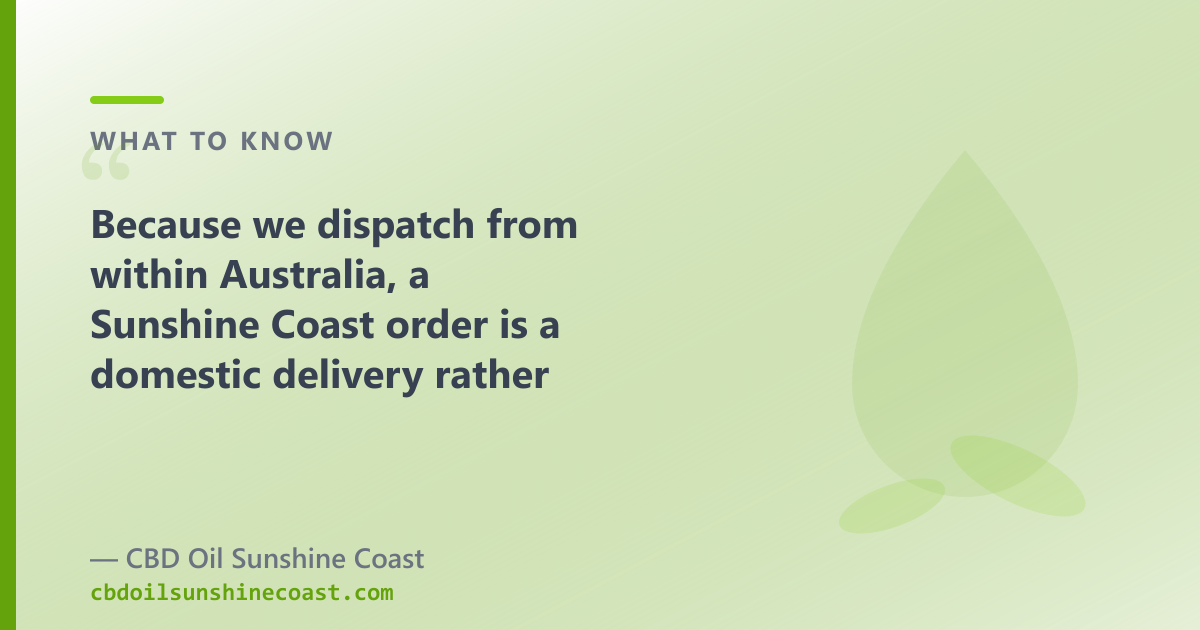 Elixinol's CBD store ships to the US; a Sunshine Coast shop dispatches your order domestically